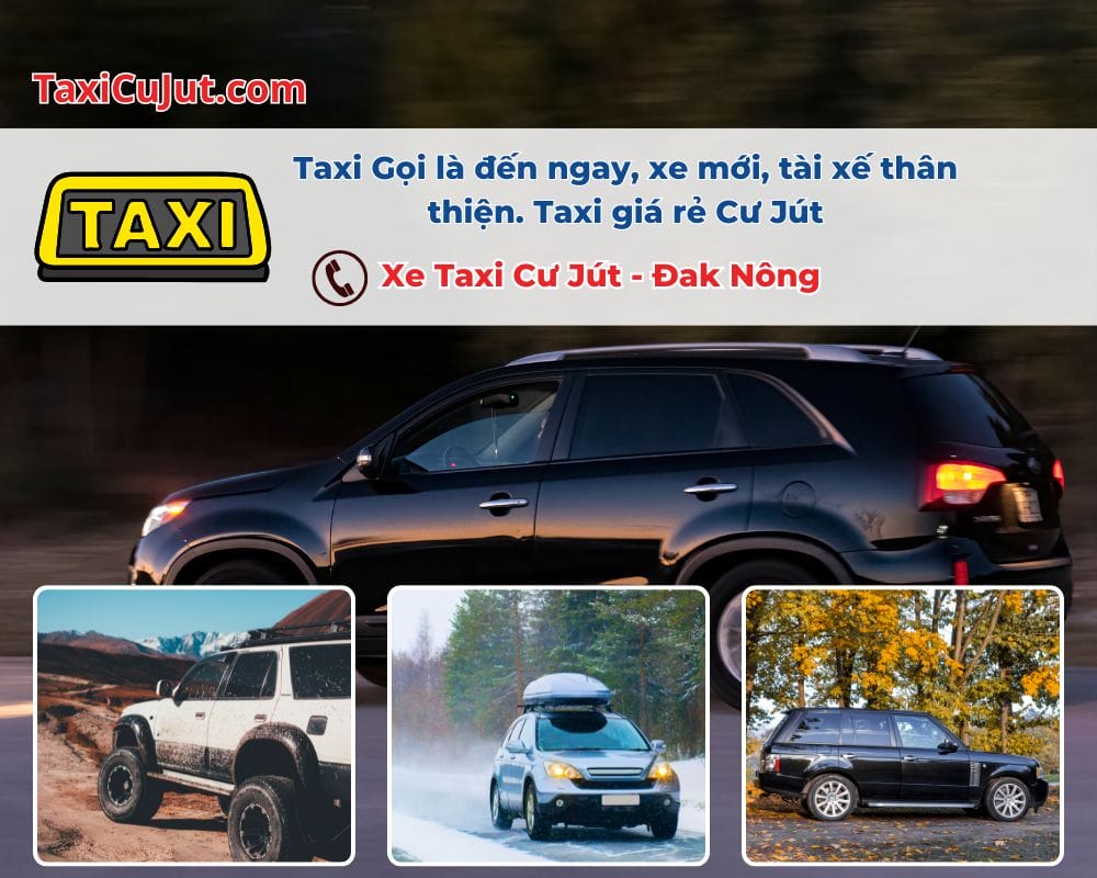 Tại sao nên gọi Taxi Cư Jút đưa đón học sinh, sinh viên đến Trường Cao đẳng Cộng đồng Đắk Nông?