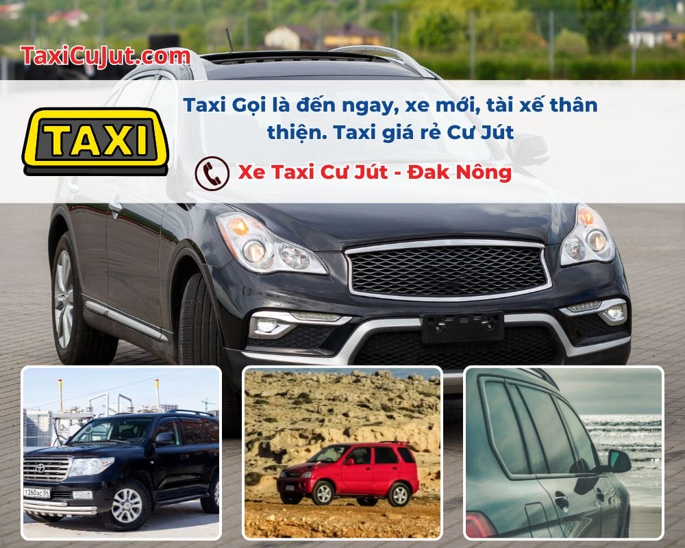 Tại sao nên chọn Taxi Cư Jút?