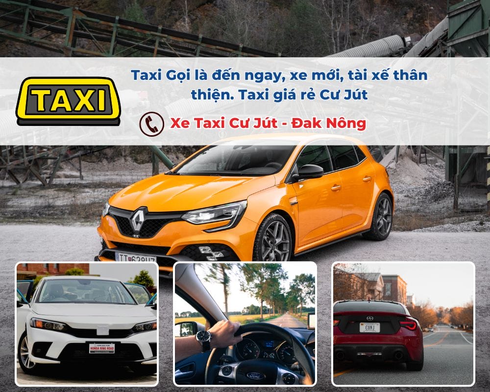 Tại sao nên chọn Taxi Cư Jút?