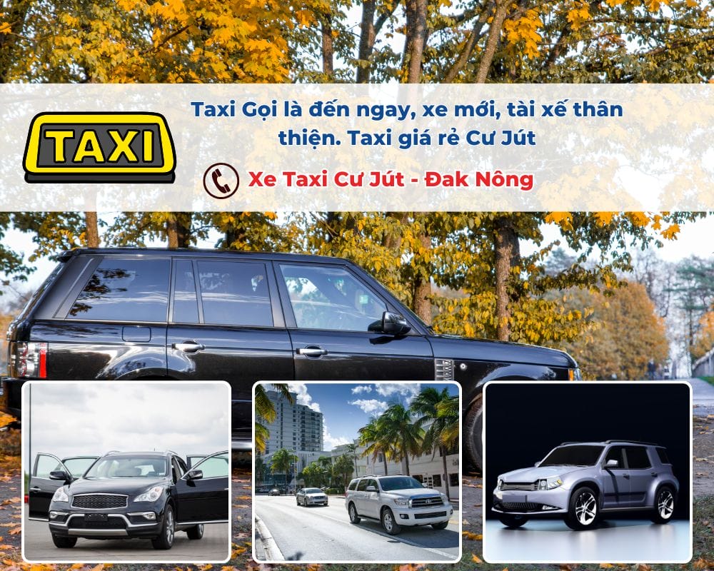 Tại sao nên gọi Taxi Cư Jút đi Đắk G'Long?