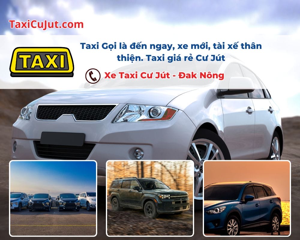 Tại sao nên chọn Taxi Cư Jút?