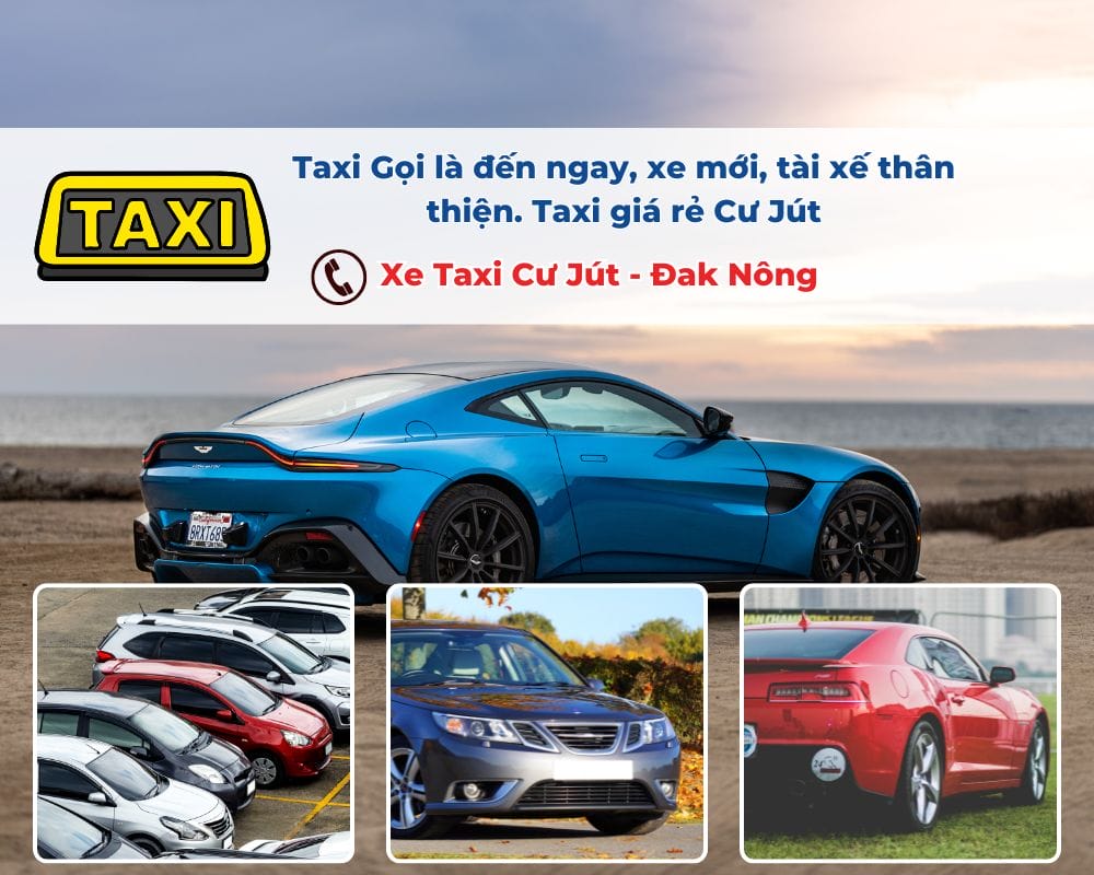 Tại sao nên chọn Taxi Cư Jút?